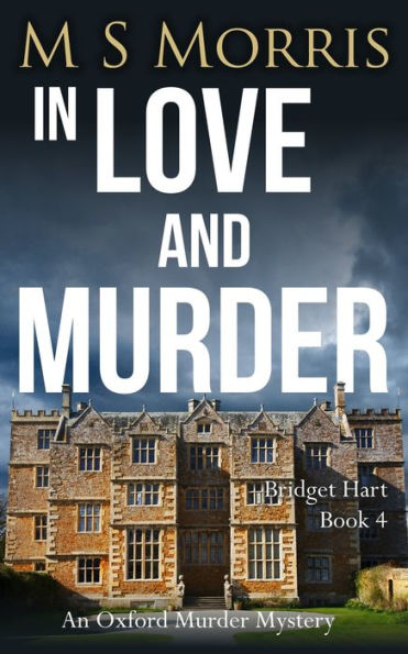 In Love And Murder: An Oxford Murder Mystery