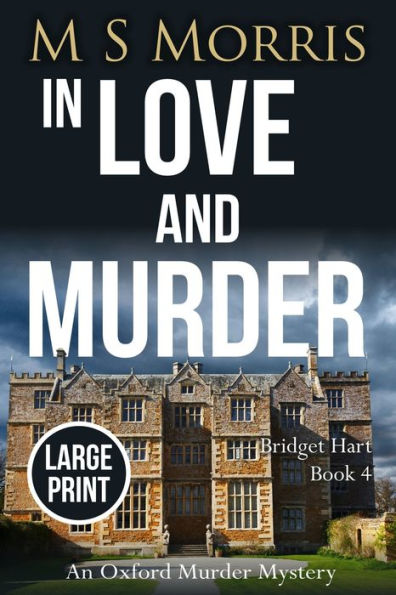 Love And Murder (Large Print): An Oxford Mystery