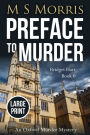 Preface to Murder (Large Print): An Oxford Murder Mystery