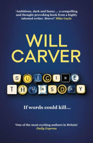 Title: Suicide Thursday, Author: Will Carver