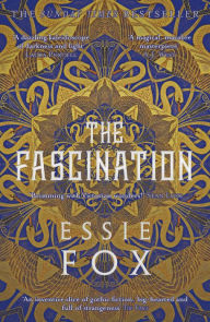 Title: The Fascination, Author: Essie Fox