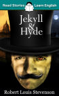 Jekyll and Hyde: CEFR level B1 (ELT Graded Reader)