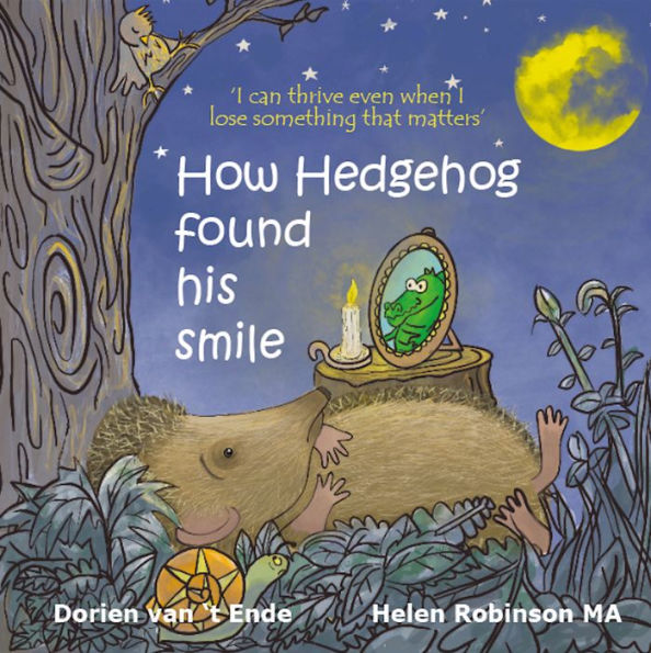 How Hedgehog Found his Smile