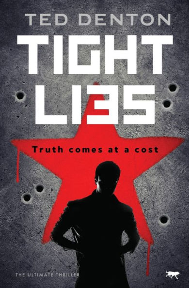 Tight Lies: The Ultimate Thriller