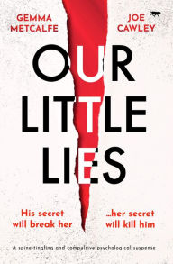 Title: Our Little Lies, Author: Gemma Metcalfe