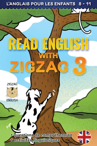 READ ENGLISH WITH ZIGZAG 3: L'anglais pour les enfants
