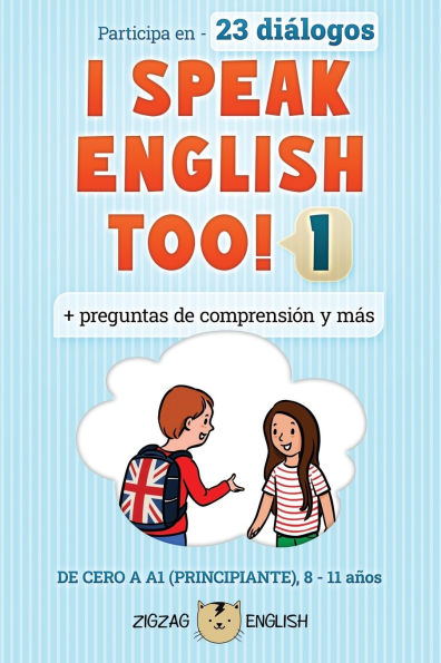 I SPEAK ENGLISH TOO! 1: Inglés para niños