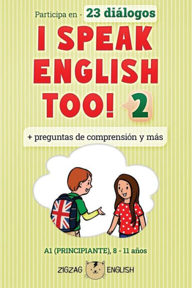 I SPEAK ENGLISH TOO! 2: Inglés para niños