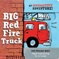 Title: Big Red Fire Truck, Author: Ken Wilson-Max