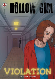 Title: Hollow Girl: Violation, Author: Luke Cooper