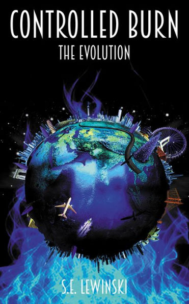 Controlled Burn: The Evolution