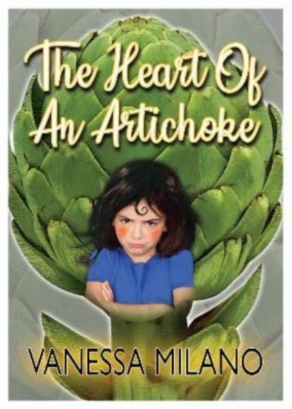The Heart of an Artichoke