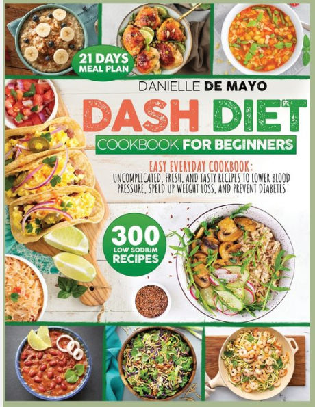 Dash Diet Cookbook for Beginners