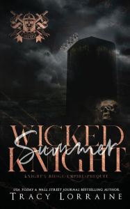 Title: Wicked Summer Knight, Author: Tracy Lorraine
