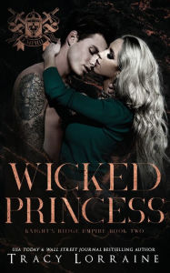 Title: Wicked Princess, Author: Tracy Lorraine