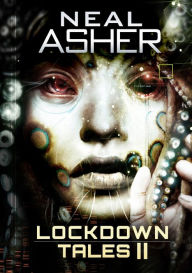 Download kindle books to ipad 2 Lockdown Tales 2 by Neal Asher, Neal Asher