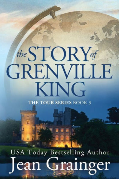 The Story of Grenville King: Tour Series - Book 3