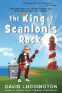 The King Of Scanlon's Rock: A tale of freedom, liberty and Cornish Pasties