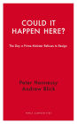 Could it Happen Here?: The Day a Prime Minister Refuses to Resign