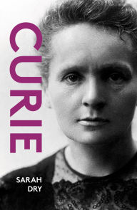 Title: Curie, Author: Sarah Dry