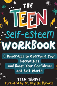 Title: The Teen Self-Esteem Workbook: 