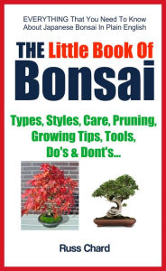 Title: Little Book Of Bonsai, Author: Russ Chard