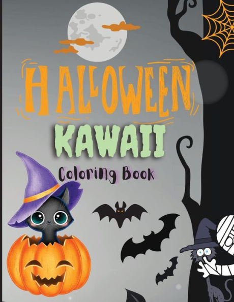 Halloween Kawaii Coloring Book: Happy Halloween Coloring Book For Kids Cute Spooky Big Pictures to Color Such as ... Unicorn, Pumpkin, Haunted Houses, Cats And Much More Halloween Coloring Book Gift Idea