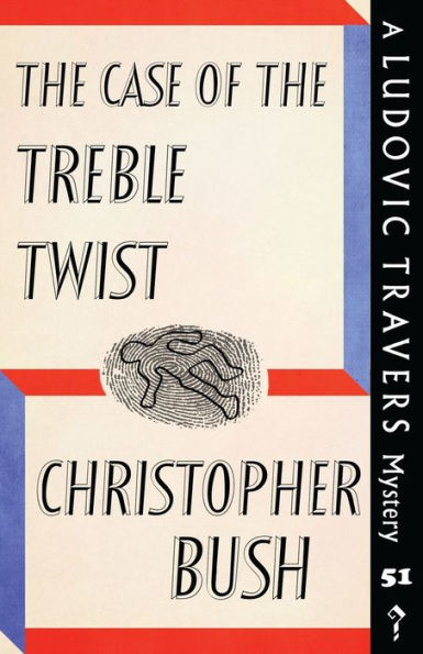 the Case of Treble Twist: A Ludovic Travers Mystery