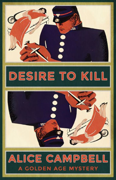 Desire to Kill: A Golden Age Mystery