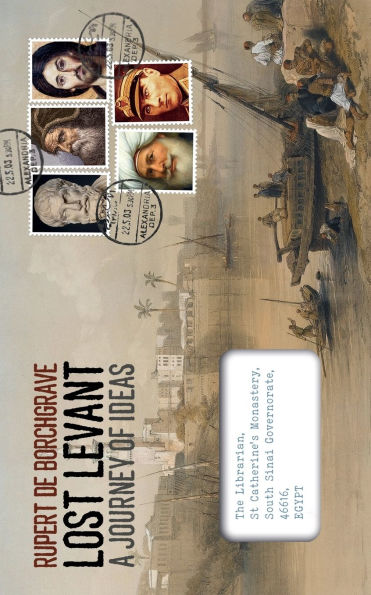 Lost Levant: A Journey of Ideas