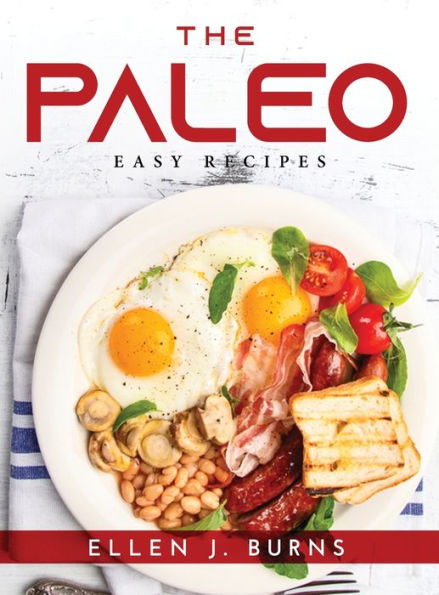 THE PALEO: Easy Recipes