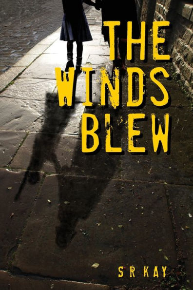 The Winds Blew