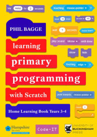 Title: Learning Primary Programming with Scratch (Home Learning Book Years 3-4), Author: Phil Bagge