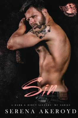 Sin (A Dark & Dirty Sinners' MC: MC Romance