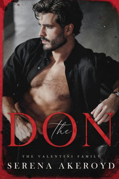 The Don (The Valentini Family: Mafia Romance