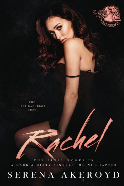 Rachel (A Dark & Dirty Sinners' MC: TEN): MC Romance