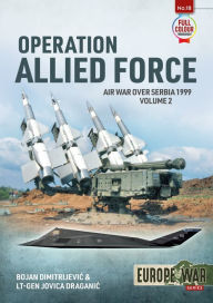 Free ebooks online pdf download Operation Allied Force: Volume 2 - Air War over Serbia, 1999