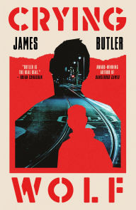Title: Crying Wolf, Author: James Butler
