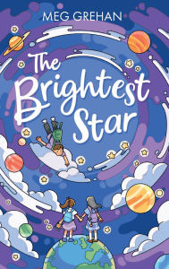 Title: The Brightest Star, Author: Meg Grehan
