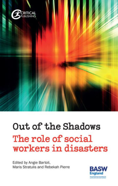 Out of The Shadows: Role Social Workers Disasters