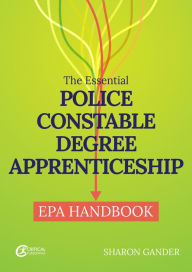 Title: The Essential Police Constable Degree Apprenticeship EPA Handbook, Author: Sharon Gander