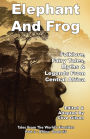 Elephant And Frog: Folklore, Fairy tales and Legends from Central Africa
