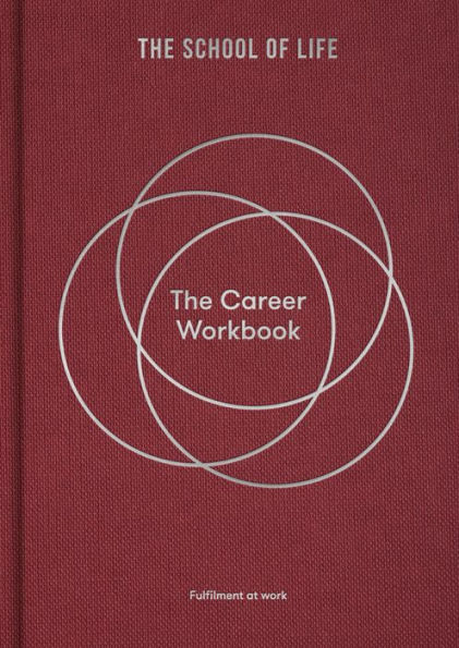 The Career Workbook: Fulfilment at work