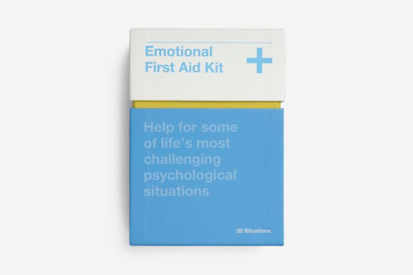 Emotional First Aid: Help for some of life's most challenging pyschological situations