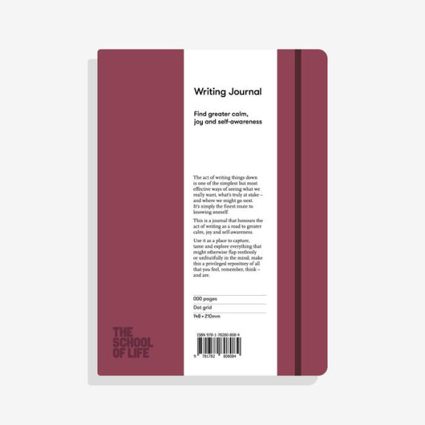 The School of Life Writing Journal - Burgundy: Find greater calm, joy and self-awareness