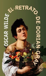 Title: El retrato de Dorian Gray, Author: Oscar Wilde