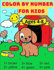Title: Color By Number For Kids Ages 4-8: Great Activity Book with Animals with 59 Beautiful designs. Perfect gift for boys and girls who loves coloring, Author: Nikolas Parker