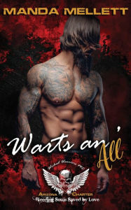 Title: Warts an' All: Wicked Warriors MC Arizona Chapter, Author: Manda Mellett