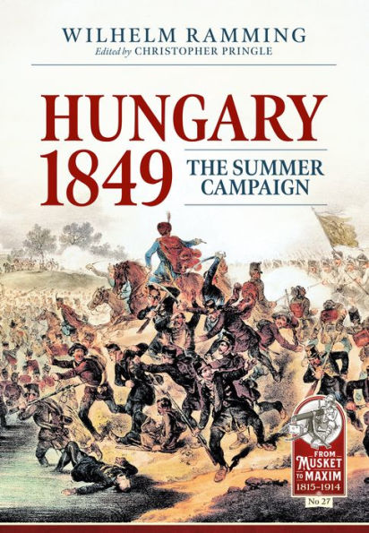 Hungary 1849: The Summer Campaign
