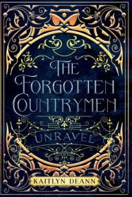 Title: Unravel, Author: Kaitlyn Deann